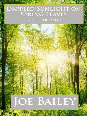 cover image of Dappled Sunlight on Spring Leaves